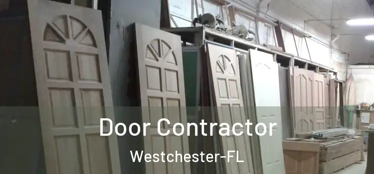Door Contractor Westchester-FL
